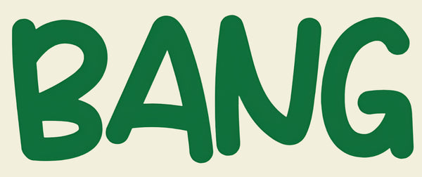 BANG
